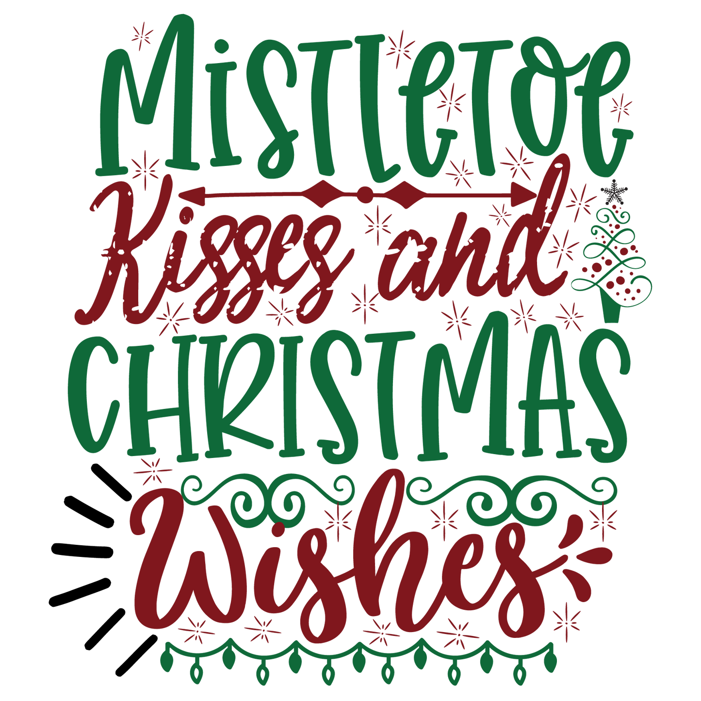 Mistletoe kisses and Christmas wishes