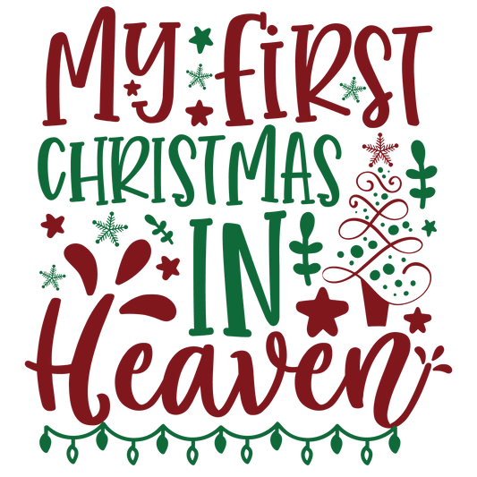 My first Christmas in heaven