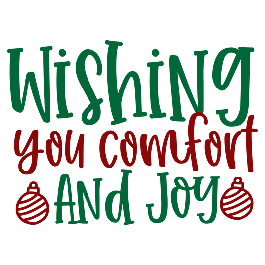 Wishing you comfort and joy